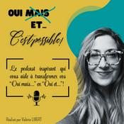 Podcast Oui et c'est possible