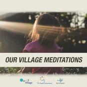 Podcast Our Village Meditations
