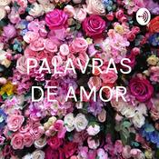Podcast PALAVRAS DE AMOR