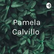 Podcast Pamela Calvillo