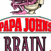 Podcast Papa Johns Brain Droppings