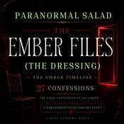 Podcast Paranormal Salad: The Ember Files