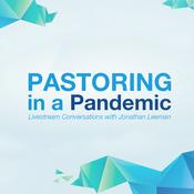 Podcast Pastoring in a Pandemic