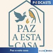 Podcast Paz a esta casa