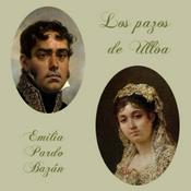 Podcast pazos de Ulloa, Los by Emilia Pardo Bazán (1851 - 1921)