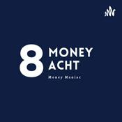 Podcast Money Acht