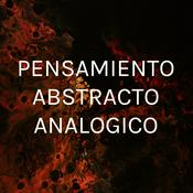 Podcast PENSAMIENTO ABSTRACTO ANALOGICO