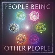 Podcast People Being Other People - DnD Actual Play