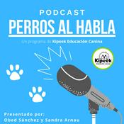 Podcast PERROS AL HABLA