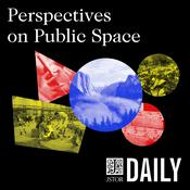Podcast Perspectives on Public Space