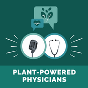 Podcast Plant-Powered Physicians