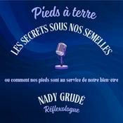 Podcast Pieds à terre : les secrets sous nos semelles !