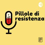 Podcast Pillole di resistenza