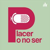 Podcast Placer o no Ser