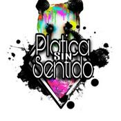 Podcast Platica Sin Sentido