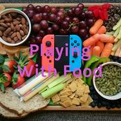 Podcast Playing With Food - Eat. Play. Balance.