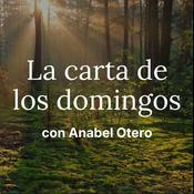 Podcast La carta de los domingos con Anabel Otero