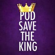 Podcast Pod Save The King