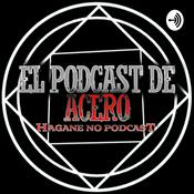 Podcast Podcast de Acero