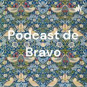 Podcast Podcast de Bravo