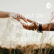 Podcast Podcast De Poemas de Amor Y Desamor