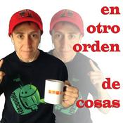 Podcast Podcast En otro orden de cosas...