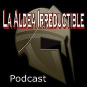 Podcast Podcast La Aldea Irreductible