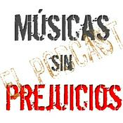 Podcast Podcast Músicas sin prejuicios