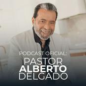 Podcast Podcast Oficial:  Pastor Alberto Delgado