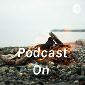 Podcast Podcast On