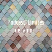 Podcast Podcast"Limites del amor"