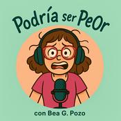 Podcast Podría ser PeOr