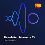Podcast PodSummarizer Newsletter Semanal