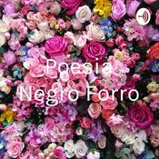 Podcast Poesia Negro Forro
