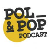 Podcast Pol&amp;Pop
