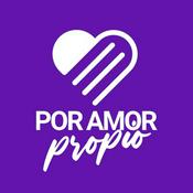 Podcast Por Amor Propio