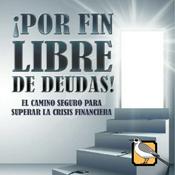 Podcast Por fin libre de deudas