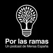 Podcast POR LAS RAMAS
