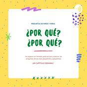 Podcast Por Qué? Por Qué? Preguntas De Niños Y Niñas