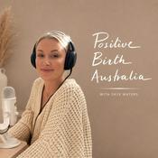 Podcast Positive Birth Australia