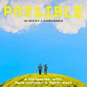 Podcast Possible Miniseries (in many languages)