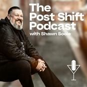 Podcast The Post Shift Podcast with Shawn Soole