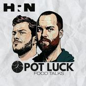 Podcast Pot Luck Food Talks: Kitchen Stories From Behind the Pass