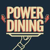 Podcast Power Dining
