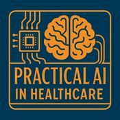 Podcast Practical AI in Healthcare