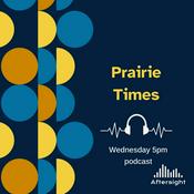 Podcast Prairie Times