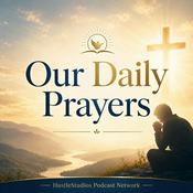 Podcast Our Daily Prayers