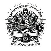 Podcast Prematuramente Padre