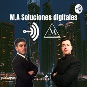 Podcast presentación oficial de M.A soluciones digitales