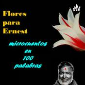 Podcast FLORES PARA ERNEST